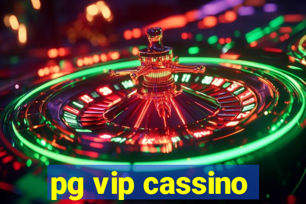 pg vip cassino